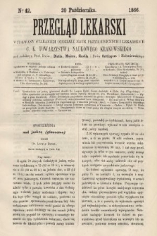 Przegląd Lekarski : wydawany staraniem Oddziału Nauk Przyrodniczych i Lekarskich C. K. Towarzystwa Naukowego Krakowskiego. 1866, nr 42