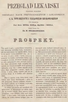 Przegląd Lekarski : wydawany staraniem Oddziału Nauk Przyrodniczych i Lekarskich C. K. Towarzystwa Naukowego Krakowskiego. 1862, prospekt 