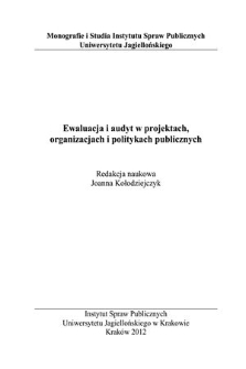 Ewaluacja i audyt w projektach, organizacjach i politykach publicznych
