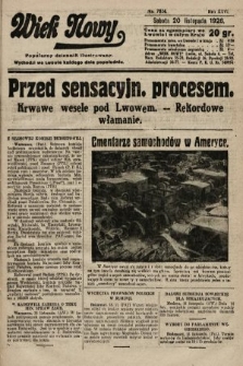 Wiek Nowy : popularny dziennik ilustrowany. 1926, nr 7624