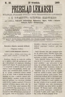 Przegląd Lekarski : wydawany staraniem Oddziału Nauk Przyrodniczych i Lekarskich C. K. Towarzystwa Naukowego Krakowskiego. 1869, nr 39