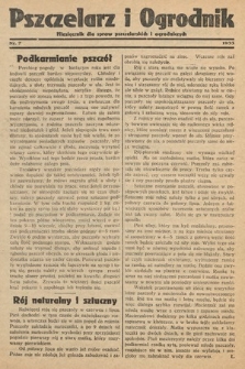 Pszczelarz i Ogrodnik : miesięcznik dla spraw pszczelarskich i ogrodniczych. 1933, nr 7