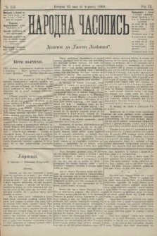 Народна Часопись : додаток до Ґазети Львівскої. 1899, ч. 115