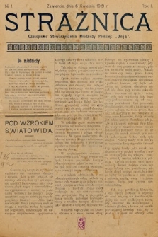 Strażnica : czasopismo Stowarzyszenia Młodzieży Polskiej „Unja”. 1919, nr 1