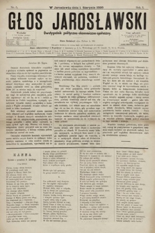 Głos Jarosławski : dwutygodnik polityczno-ekonomiczno-społeczny. 1893, nr 5