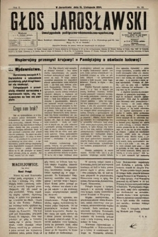Głos Jarosławski : dwutygodnik polityczno-ekonomiczno-społeczny. 1894, nr 22