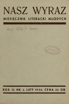 Nasz Wyraz : miesięcznik literacki młodych. 1936, nr 2