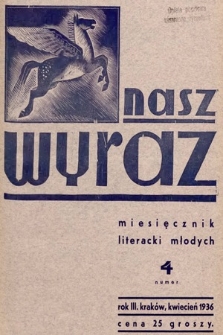Nasz Wyraz : miesięcznik literacki młodych. 1936, nr 4
