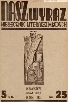Nasz Wyraz : miesięcznik literacki młodych. 1936, nr 5