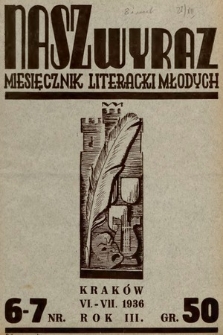 Nasz Wyraz : miesięcznik literacki młodych. 1936, nr 6