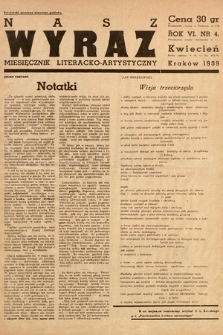 Nasz Wyraz : miesięcznik literacko-artystyczny młodych. 1939, nr 4
