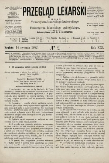 Przegląd Lekarski : organ Towarzystwa lekarskiego krakowskiego i Towarzystwa lekarskiego galicyjskiego. 1882, nr 2