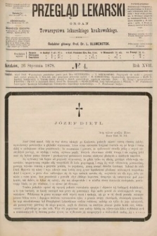 Przegląd Lekarski : organ Towarzystwa Lekarskiego Krakowskiego. 1878, nr 4