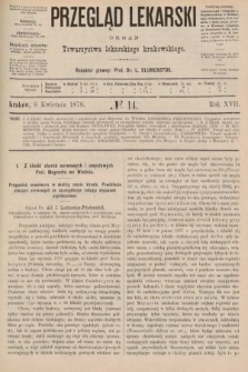 Przegląd Lekarski : organ Towarzystwa Lekarskiego Krakowskiego. 1878, nr 14