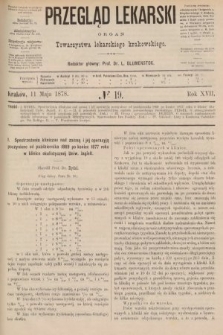 Przegląd Lekarski : organ Towarzystwa Lekarskiego Krakowskiego. 1878, nr 19