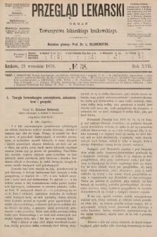 Przegląd Lekarski : organ Towarzystwa Lekarskiego Krakowskiego. 1878, nr 38