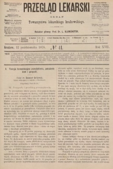 Przegląd Lekarski : organ Towarzystwa Lekarskiego Krakowskiego. 1878, nr 41