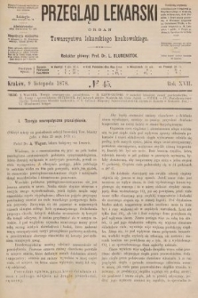 Przegląd Lekarski : organ Towarzystwa Lekarskiego Krakowskiego. 1878, nr 45