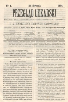 Przegląd Lekarski : wydawany staraniem Oddziału Nauk Przyrodniczych i Lekarskich C. K. Towarzystwa Naukowego Krakowskiego. 1864, nr 4