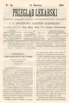 Przegląd Lekarski : wydawany staraniem Oddziału Nauk Przyrodniczych i Lekarskich C. K. Towarzystwa Naukowego Krakowskiego. 1864, nr 24