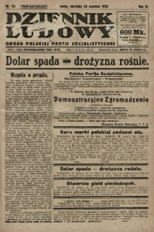 Dziennik Ludowy : organ Polskiej Partji Socjalistycznej. 1923, nr 141