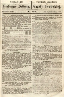Amtsblatt zur Lemberger Zeitung = Dziennik Urzędowy do Gazety Lwowskiej. 1862, nr 235
