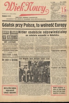 Wiek Nowy : popularny dziennik ilustrowany. 1939, nr 11422