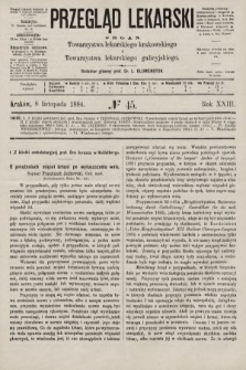 Przegląd Lekarski : organ Towarzystwa lekarskiego krakowskiego i Towarzystwa lekarskiego galicyjskiego. 1884, nr 45