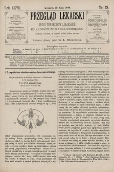 Przegląd Lekarski : Organ Towarzystw Lekarskich Krakowskiego i Galicyjskiego. 1888, nr 19