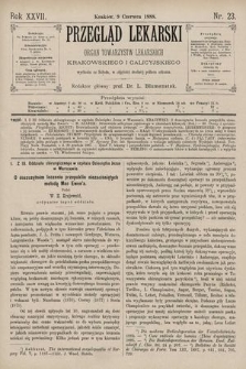 Przegląd Lekarski : Organ Towarzystw Lekarskich Krakowskiego i Galicyjskiego. 1888, nr 23