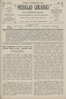 Przegląd Lekarski : Organ Towarzystw Lekarskich Krakowskiego i Galicyjskiego. 1888, nr 41