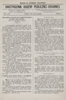 Dwutygodnik Higieny Publicznej Krajowej : dodatek do „Przeglądu Lekarskiego”. 1872, nr 24