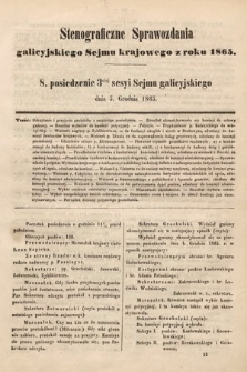 [Kadencja I, sesja III, pos. 8] Stenograficzne Sprawozdania Galicyjskiego Sejmu Krajowego z Roku 1865. 8. Posiedzenie 3ciej Sesyi Sejmu Galicyjskiego