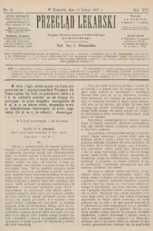Przegląd Lekarski : Organ Towarzystwa lekarskiego krakowskiego. 1877, nr 6