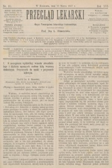Przegląd Lekarski : Organ Towarzystwa lekarskiego krakowskiego. 1877, nr 10