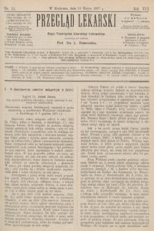 Przegląd Lekarski : Organ Towarzystwa lekarskiego krakowskiego. 1877, nr 12
