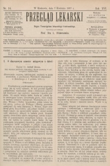 Przegląd Lekarski : Organ Towarzystwa lekarskiego krakowskiego. 1877, nr 14