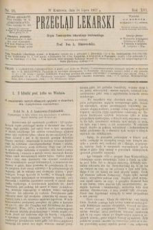 Przegląd Lekarski : Organ Towarzystwa lekarskiego krakowskiego. 1877, nr 28