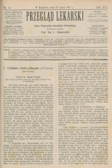 Przegląd Lekarski : Organ Towarzystwa lekarskiego krakowskiego. 1877, nr 30