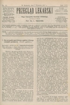 Przegląd Lekarski : Organ Towarzystwa lekarskiego krakowskiego. 1877, nr 35
