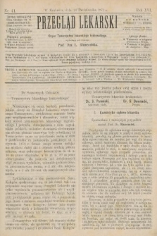 Przegląd Lekarski : Organ Towarzystwa lekarskiego krakowskiego. 1877, nr 41