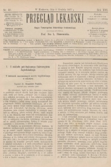 Przegląd Lekarski : Organ Towarzystwa lekarskiego krakowskiego. 1877, nr 49