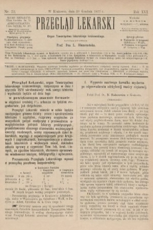 Przegląd Lekarski : Organ Towarzystwa lekarskiego krakowskiego. 1877, nr 52