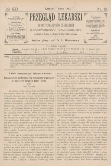 Przegląd Lekarski : organ Towarzystw Lekarskich Krakowskiego i Galicyjskiego. 1891, nr 10