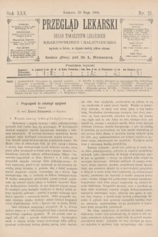 Przegląd Lekarski : organ Towarzystw Lekarskich Krakowskiego i Galicyjskiego. 1891, nr 21