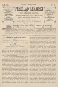 Przegląd Lekarski : organ Towarzystw Lekarskich Krakowskiego i Galicyjskiego. 1891, nr 31