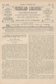 Przegląd Lekarski : organ Towarzystw Lekarskich Krakowskiego i Galicyjskiego. 1891, nr 36
