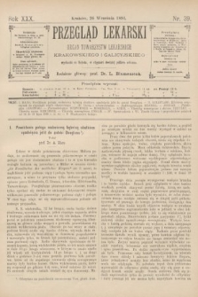 Przegląd Lekarski : organ Towarzystw Lekarskich Krakowskiego i Galicyjskiego. 1891, nr 39