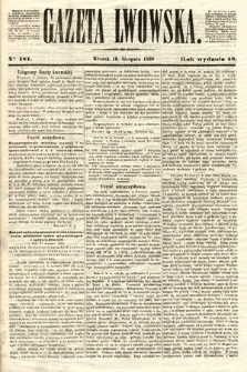Gazeta Lwowska. 1869, nr 181