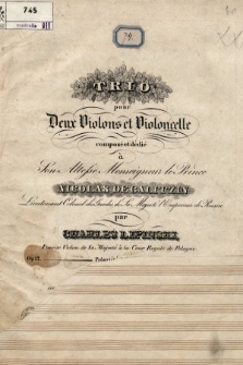 Trio pour deux violons et violoncelle composé et dédié à son altesse monseigneur le prince Nicolas de Galitzin [...] : Op. 12